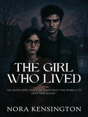 cover image of The Girl Who Lived